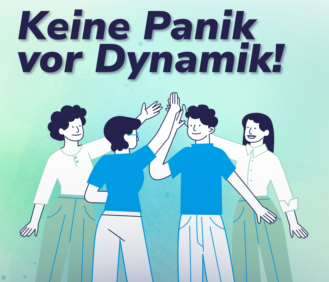 Keine Panik vor Dynamik